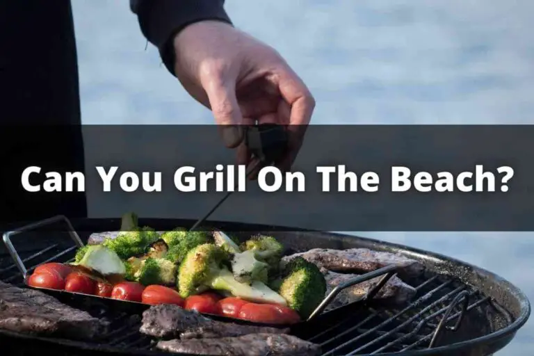 Can You Grill on the Beach?