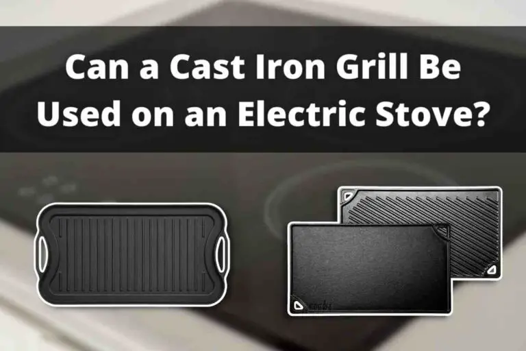 Can a Cast Iron Grill Be Used on an Electric Stove?