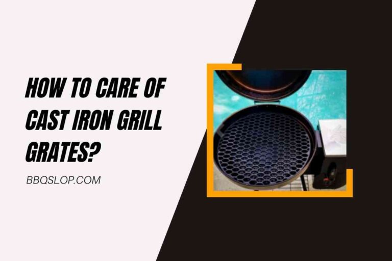How to Care of Cast Iron Grill Grates?
