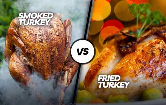 Smoked Vs Fried Turkey