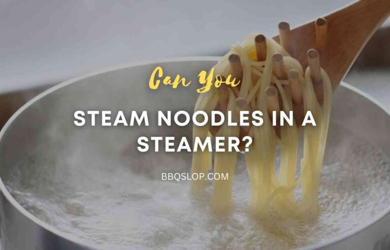 Can You Steam Noodles in a Steamer?